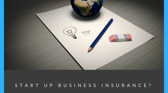 Start Up Business Insurance