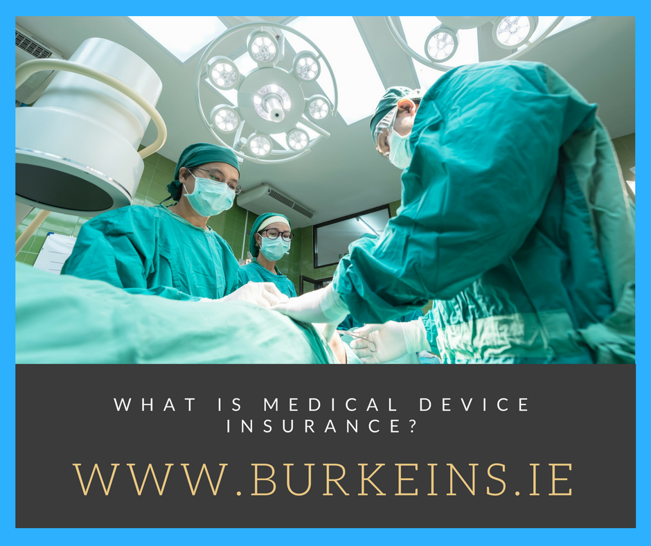 What Is Medical Device Insurance?